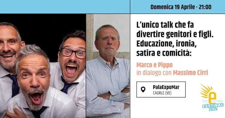 19 aprile 2026, Caorle (VE) - Marco e Pippo in dialogo con Massimo Cirri