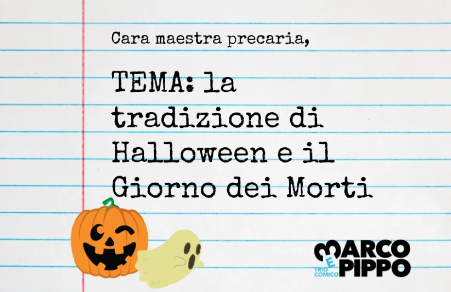 TEMA: la tradizione di Halloween e il Giorno dei Morti