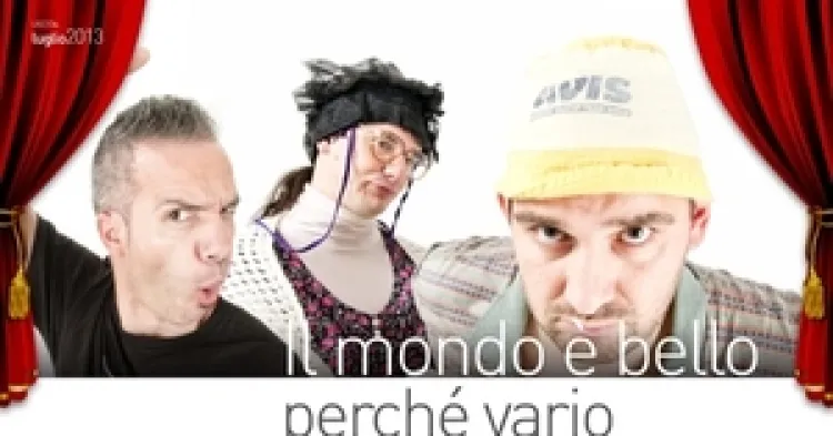 Il mondo è bello perchè vario